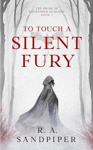 To Touch A Silent Fury (The Bride of Eavenfold Book 1)