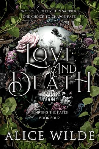Love and Death: A Dark Gods and Monsters Romance (Tempting the Fates Book 4)