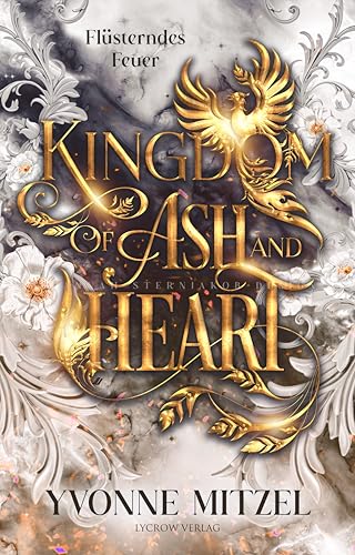 Kingdom of Ash and Heart: Flüsterndes Feuer
