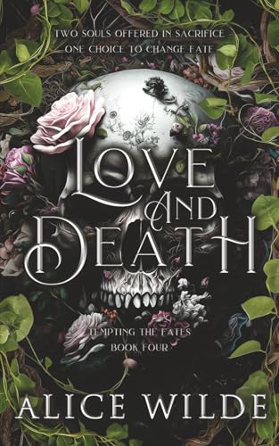 Love and Death: A Dark Gods and Monsters Romance (Tempting the Fates, Band 4)