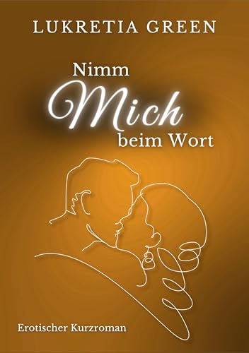 Nimm mich beim Wort: Ein heißer One-Night-Stand, der mehr als ein Bedürfnis befriedigt