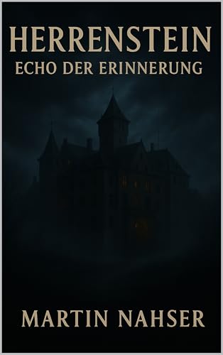 Herrenstein Echo der Erinnerung