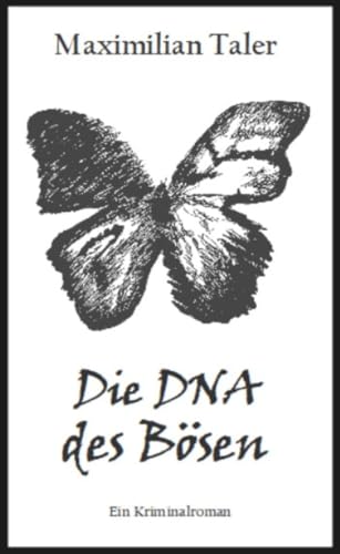 Die DNA des Bösen