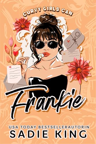 Frankie (Desutsch): Roman über kurvige Mädels (Kurvige Mädels dürfen das 2)