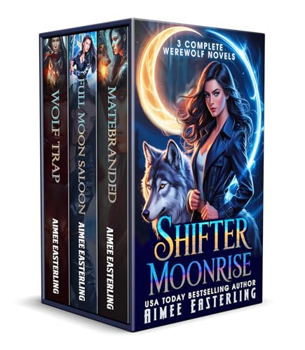 Shifter Moonrise: 3 Complete Werewolf Novels (Series-Starter Shifter Variety Packs)