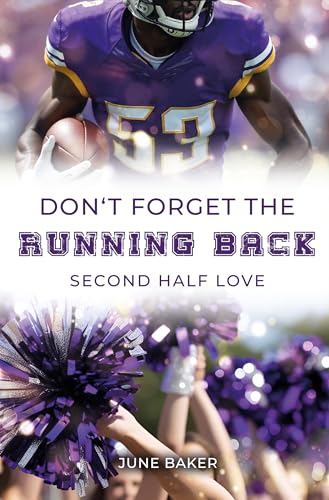 Don't forget the Running Back : Second Half Love (Alabama Bears 6)