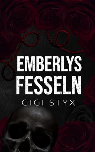 Emberlys Fesseln (Morally Black-Reihe 2)