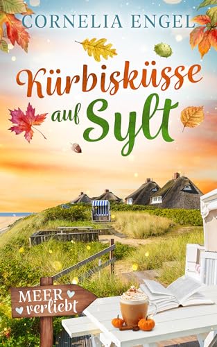 Kürbisküsse auf Sylt: Meerverliebt