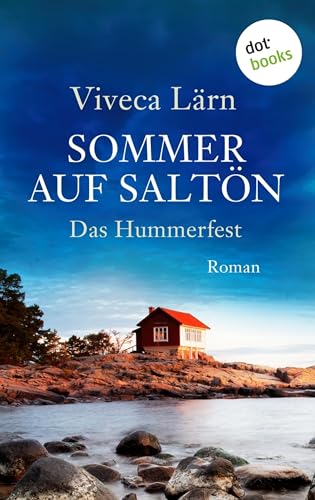 Sommer auf Saltön: Das Hummerfest: Roman