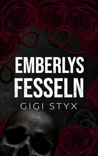 Emberlys Fesseln (Morally Black-Reihe, Band 2)