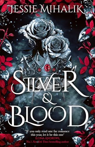 Silver & Blood: A spelllbindingly steamy romantasy, new for 2026