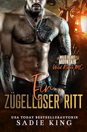 Ein Zügelloser Ritt (Der Wild Riders MC 1)