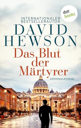 Das Blut der Märtyrer: Kriminalroman | Ein Fall für Nic Costa 1: Eiskalte Spannung in Rom