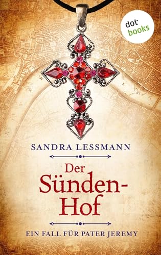 Der Sündenhof: Historischer Roman | Ein Fall für Pater Jeremy 3 – Fesselnde historische Spannung für Fans von Ellis Peters
