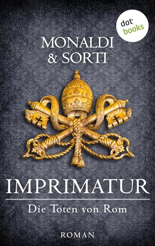 IMPRIMATUR - Die Toten von Rom: Roman, Band 1 (Abbé Melani ermittelt)