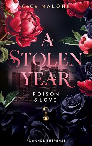 A STOLEN YEAR: Poison & Love