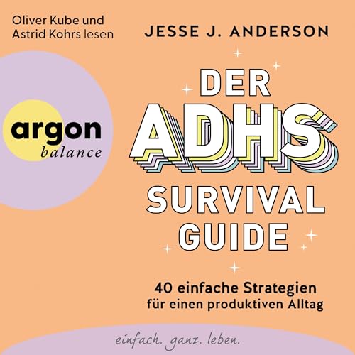 Der ADHS-Survival Guide