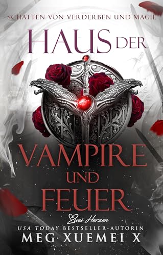Haus der Vampire und Feuer: Paranormale Romantasy (Schatten von Verderben und Magie 1)