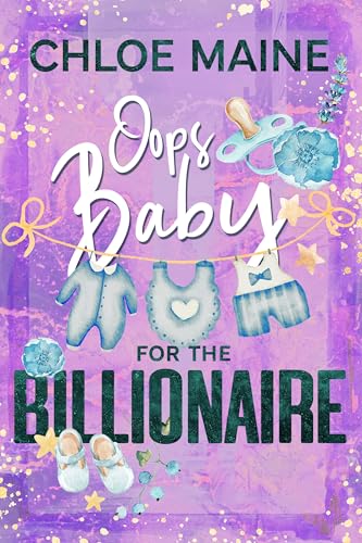 Oops Baby for the Billionaire