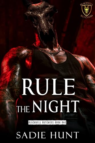 Rule the Night: A Dark Why Choose Romance (Blackwell Butchers Book 1)