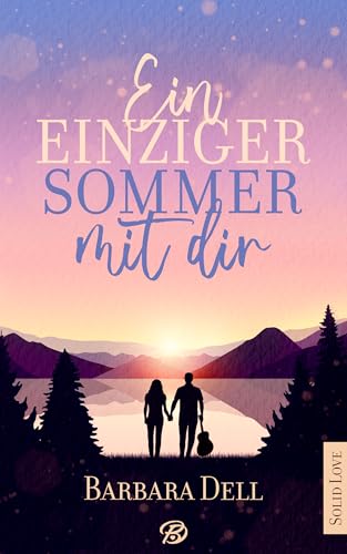 Ein einziger Sommer mit dir (Solid Love Reihe 1)