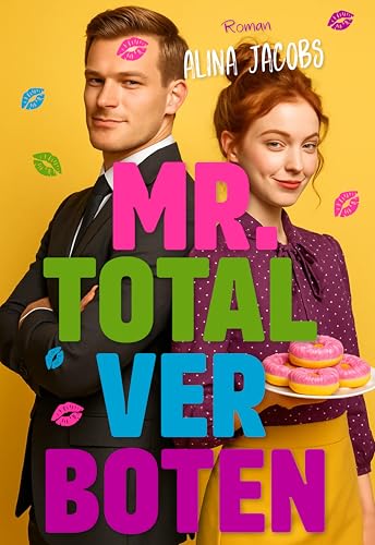 Mr. Total Verboten (Die Seattle Svensson Brüder 2)