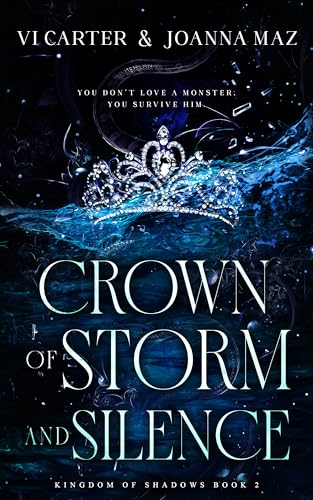 Crown of Storm and Silence : Kingdom of Shadows Trilogy (Kingdom of Shadows Series Book 2)