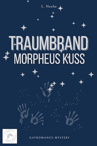 Traumbrand: Morpheus Kuss