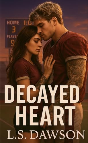 Decayed Heart