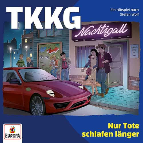 Nur Tote schlafen länger: TKKG, Folge 238