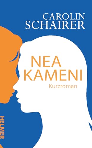 Nea Kameni: Kurzroman | Lesbische Lovestory unter der Sonne Griechenlands