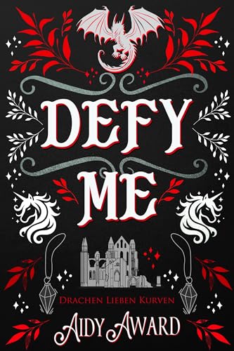 Defy Me: Ein Kurviges Mädchen und Drachen Liebesroman (Drachen lieben Kurven 6)