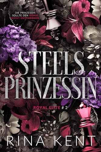 Steel Princess - Steels Prinzessin (Royal Elite 2)