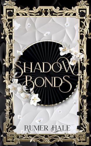 Shadow Bonds (Shadow War Academy, Band 1)