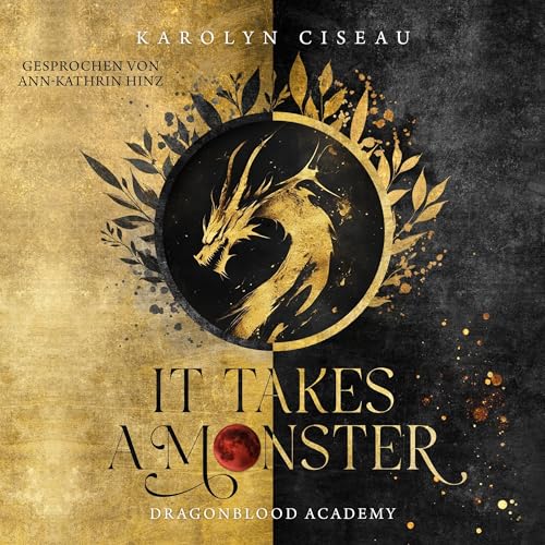 It Takes a Monster : Dragonblood Academy, Band 1
