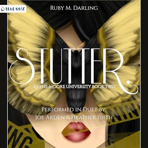 Stutter.: Rayne-Moore University, Book Two