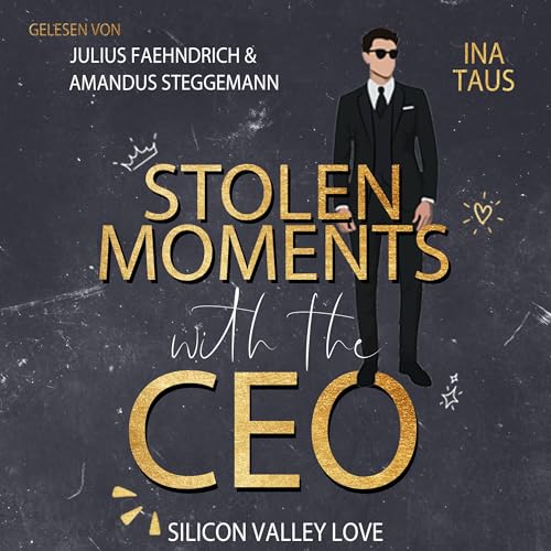 Stolen Moments with the CEO: Silicon Valley Love 1