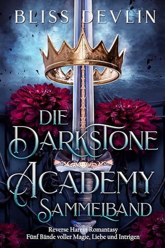 Die Darkstone Academy - Sammelband: Reverse Harem Romantasy – fünf Bände voller Magie, Liebe und Intrigen