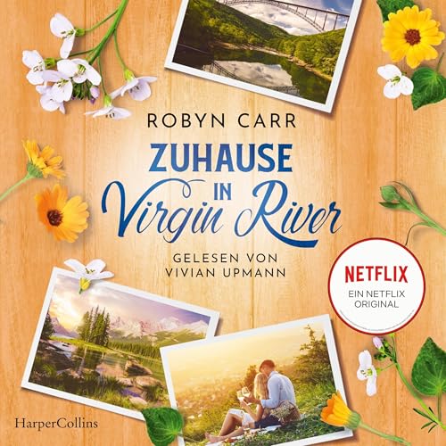 Zuhause in Virgin River: Virgin River, Band 15
