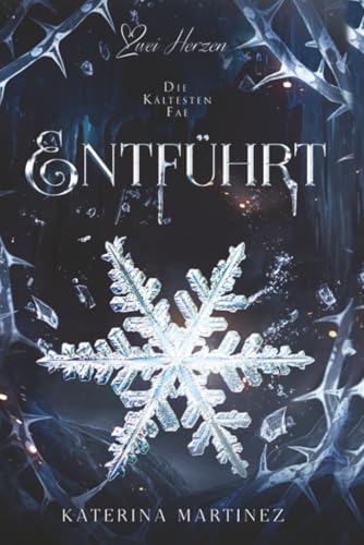 Entführt: Ein Fantasy-Liebesroman (Die Kältesten Fae, Band 1)