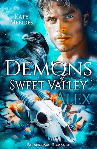 Demons of Sweet Valley: Alex (Paranormal Romance)