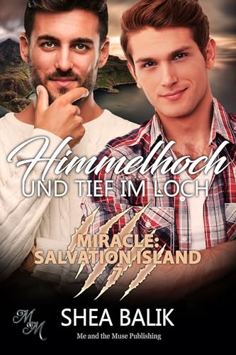 Himmelhoch und tief im Loch (Miracle: Salvation Island 7)