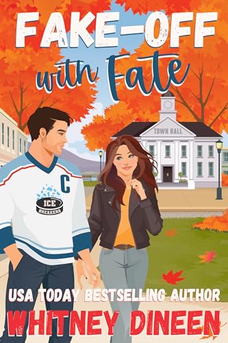 Fake-Off with Fate: A Sweet Small Town Hockey Romcom