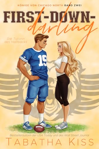 First-Down-Darling: Die Tutorin des Halfbacks (Könige von Chicago North 2)