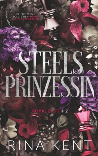 Steel Princess - Steels Prinzessin (Royal Elite, Band 2)
