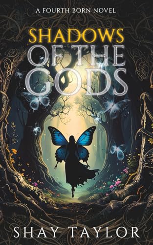 Shadows of the Gods: A Fourth Born Novel