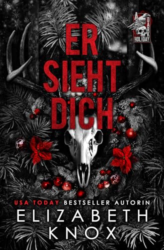 Er Sieht Dich: Eine dunkle Weihnachts-Romance (Ein Dunkler Feiertag 1)