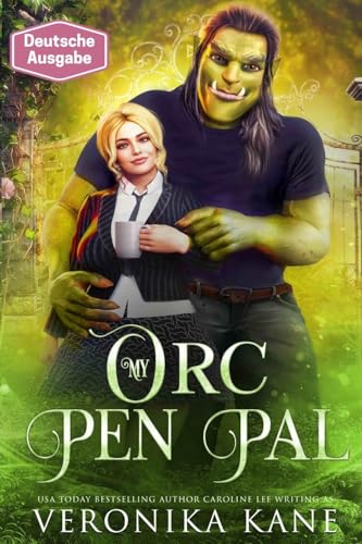 Mein Ork-Brieffreund (Eastshore Isle (Deutsche Ausgabe) 9)