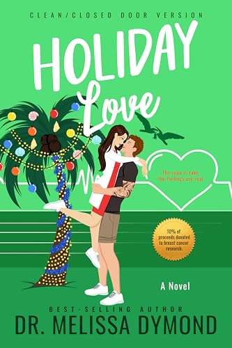 Holiday Love: A sweet best friend's brother, fake dating romance (Holiday Romance-Sweet version Book 3)