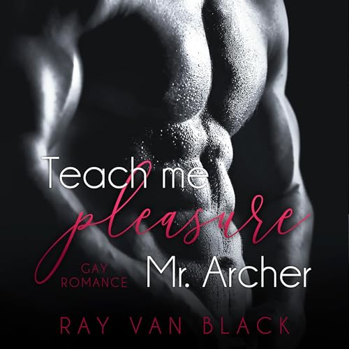 Teach me pleasure, Mr. Archer: Teach me, Band 2